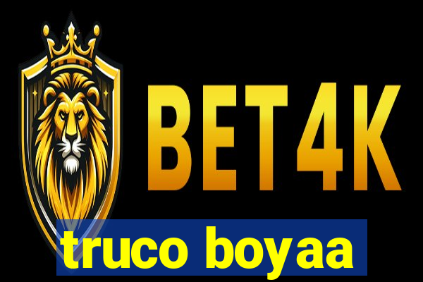 truco boyaa